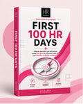 FIRST 100 HR Days